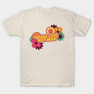 Make Love Not War T-Shirt